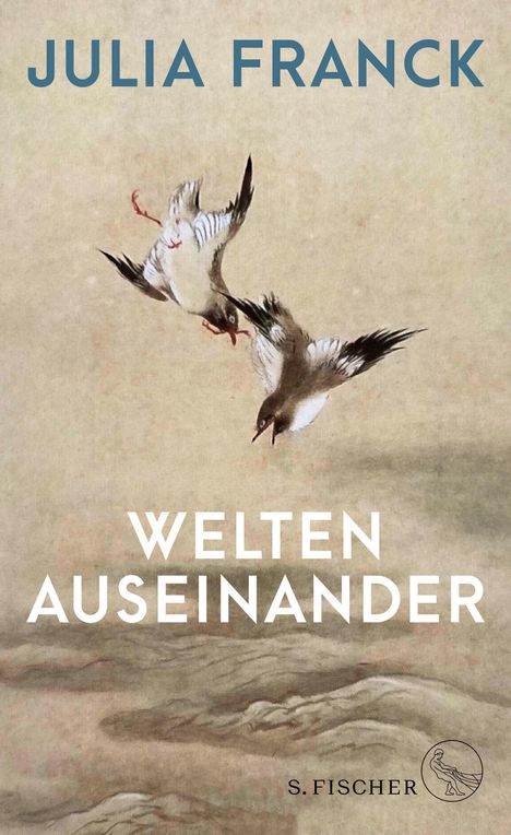 Julia Franck: Welten auseinander, Buch