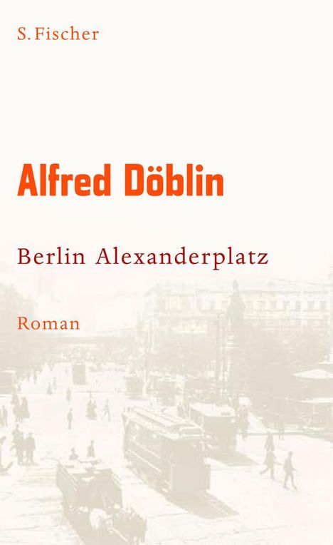 Alfred Döblin: Berlin Alexanderplatz, Buch
