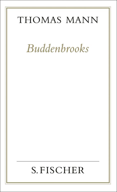 Thomas Mann: Buddenbrooks. Verfall einer Familie. (Frankfurter Ausgabe), Buch