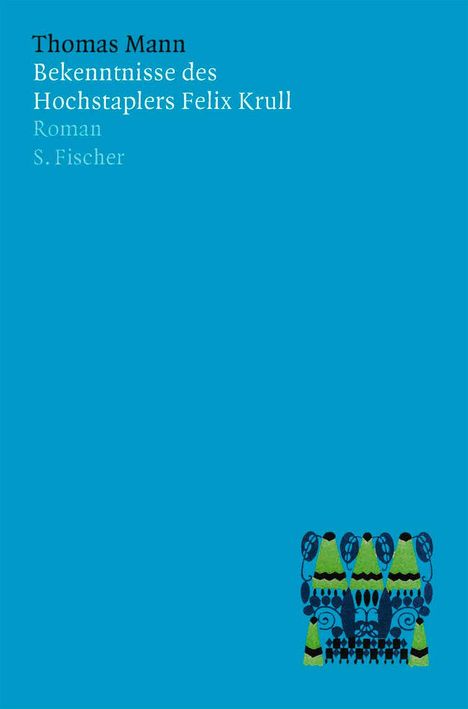 Thomas Mann: Bekenntnisse des Hochstaplers Felix Krull, Buch