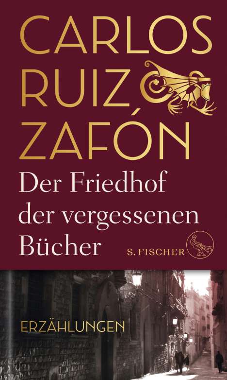 Carlos Ruiz Zafón: Der Friedhof der vergessenen Bücher, Buch