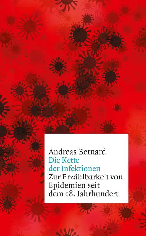 Andreas Bernard: Die Kette der Infektionen, Buch