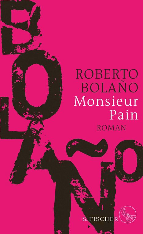 Roberto Bolaño: Monsieur Pain, Buch
