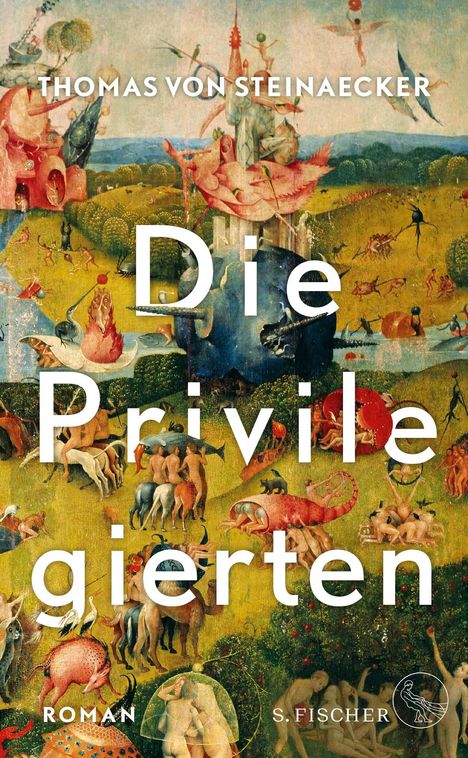 Thomas von Steinaecker: Die Privilegierten, Buch