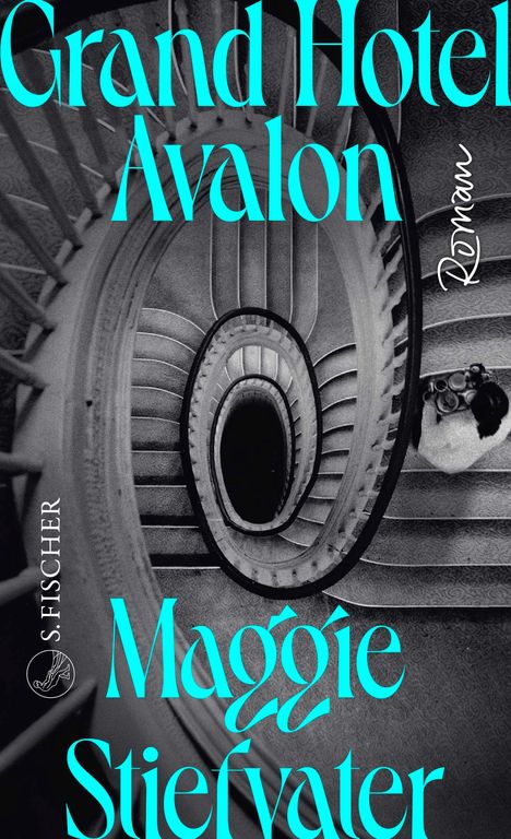 Maggie Stiefvater: Grand Hotel Avalon, Buch