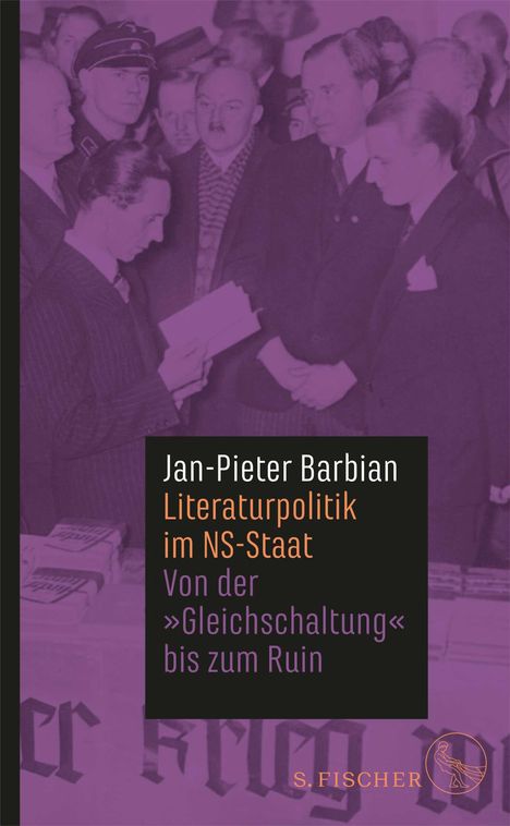 Jan-Pieter Barbian: Literaturpolitik im NS-Staat, Buch