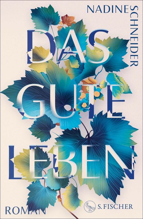Nadine Schneider: Das gute Leben, Buch