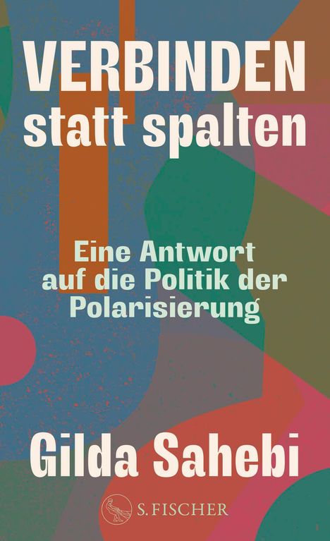 Gilda Sahebi: Verbinden statt spalten, Buch