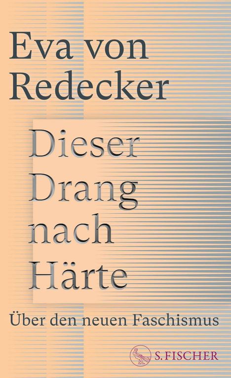 Eva von Redecker: Dieser Drang nach Härte, Buch