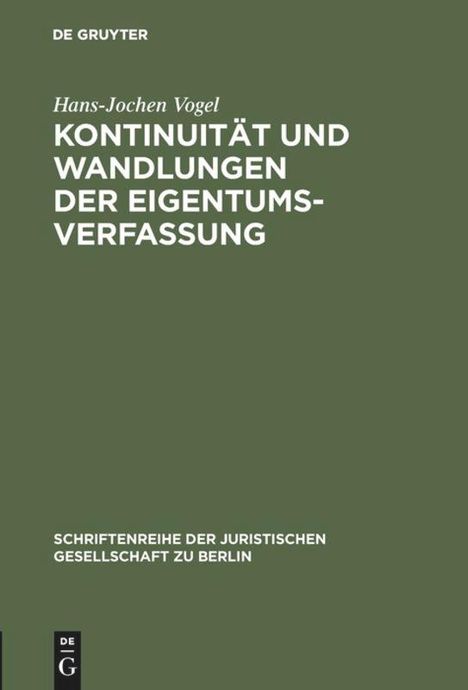 Hans-Jochen Vogel: Kontinuität und Wandlungen der Eigentumsverfassung, Buch