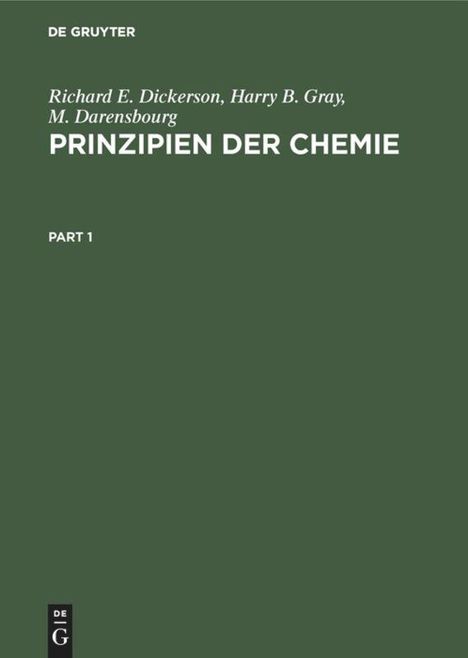 Richard E. Dickerson: Prinzipien der Chemie, 2 Bücher