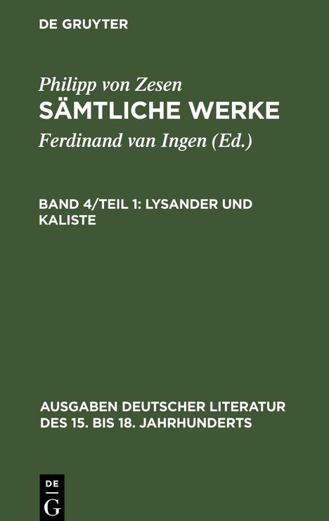 Philipp Von Zesen: Sämtliche Werke, Bd 4/Tl 1, Lysander und Kaliste, Buch