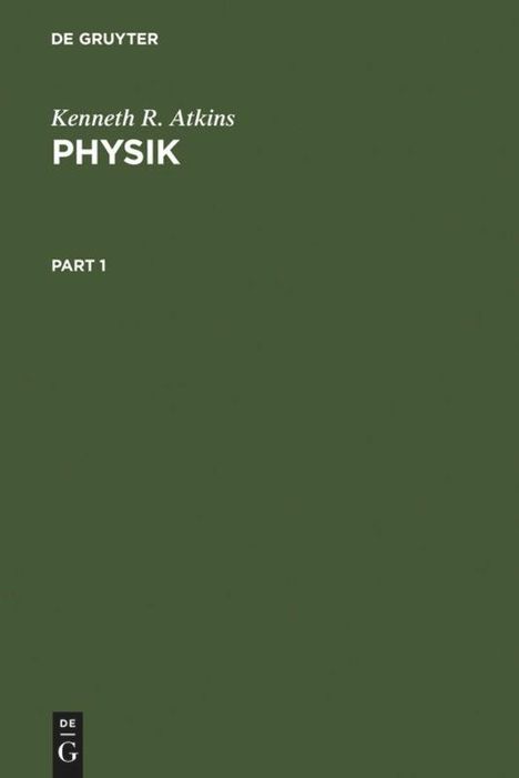 Kenneth R. Atkins: Physik, 2 Bücher