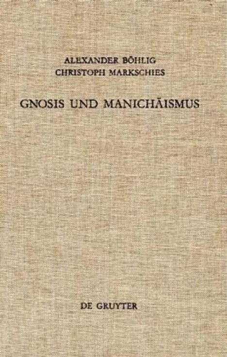 Christoph Markschies: Gnosis und Manichäismus, Buch