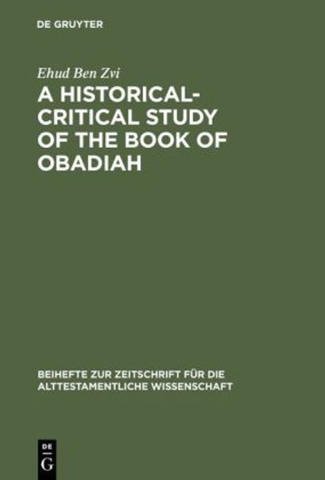 Ehud Ben Zvi: A Historical-Critical Study of the Book of Obadiah, Buch