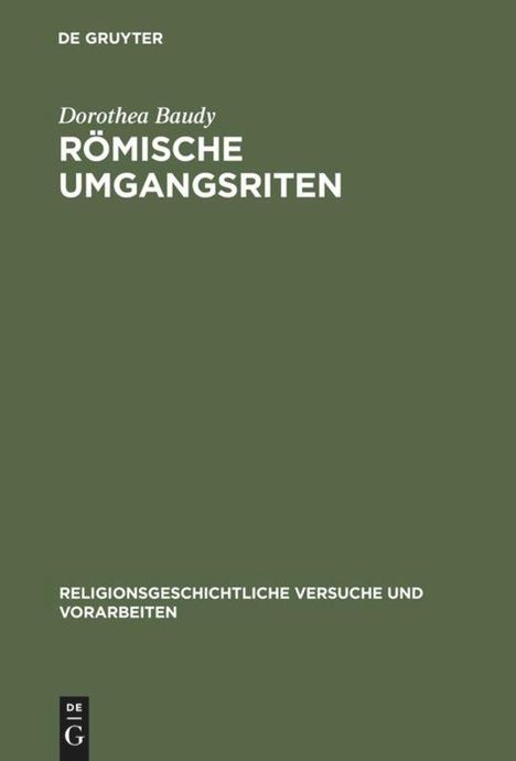 Dorothea Baudy: Römische Umgangsriten, Buch
