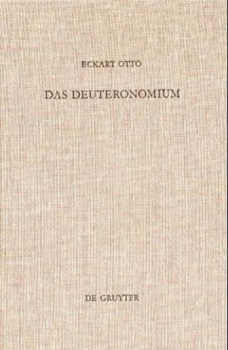 Eckart Otto: Das Deuteronomium, Buch