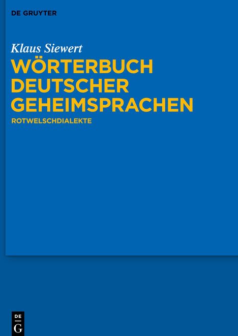 Klaus Siewert: Wörterbuch deutscher Geheimsprachen, Buch