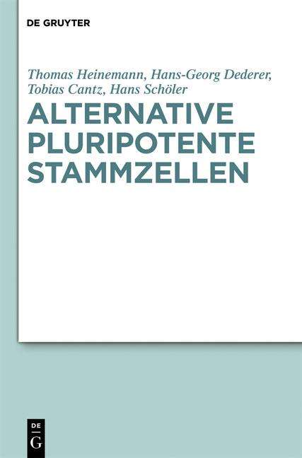 Thomas Heinemann: Alternative pluripotente Stammzellen, Buch