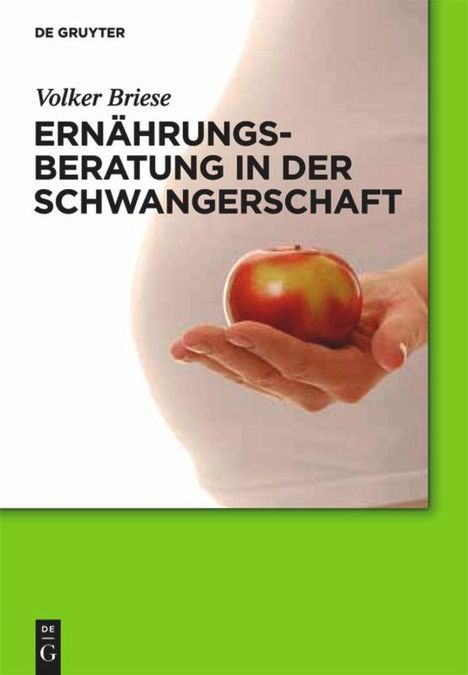 Volker Briese: Ernährungsberatung in der Schwangerschaft, Buch