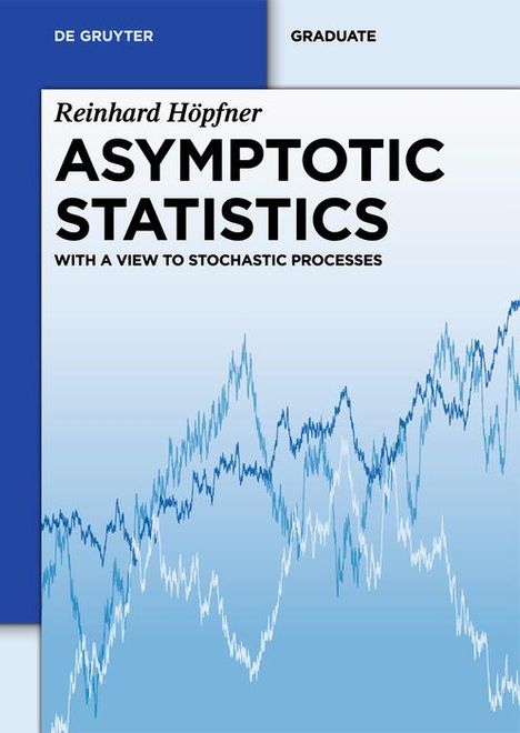 Reinhard Höpfner: Asymptotic Statistics, Buch