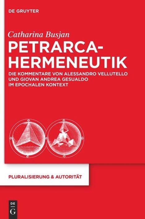 Buchtitel: "Petrarca-Hermeneutik". Autorin: Catharina Busjan. Untertitel und geometrische Zeichnungen, rote und weiße Farbgestaltung.