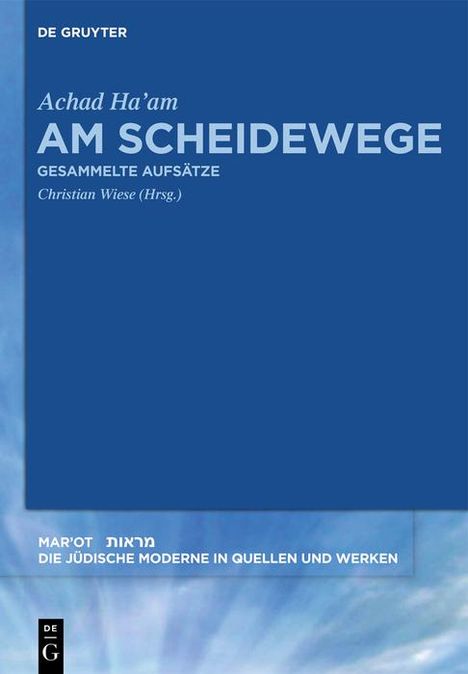 Achad Ha'am: Am Scheidewege, Buch