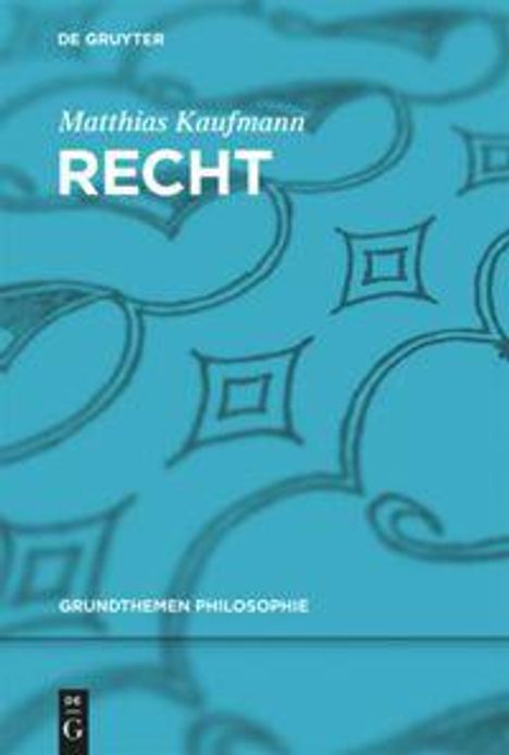 Matthias Kaufmann: Recht, Buch