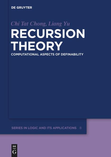 Liang Yu: Recursion Theory, Buch