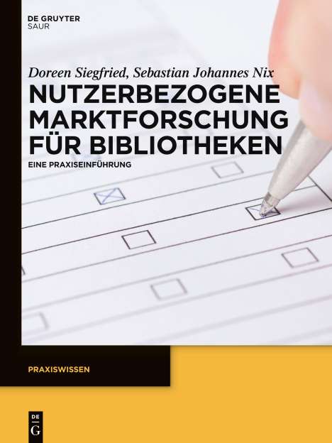 Doreen Siegfried: Nutzerbezogene Marktforschung für Bibliotheken, Buch