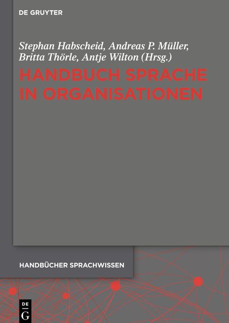 Handbuch Sprache in Organisationen, Buch