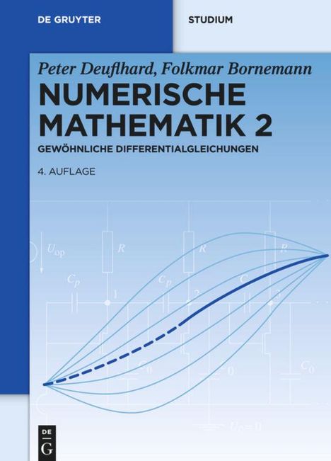 Peter Deuflhard: Numerische Mathematik, 2, Gewöhnliche Differentialgleichungen, Buch