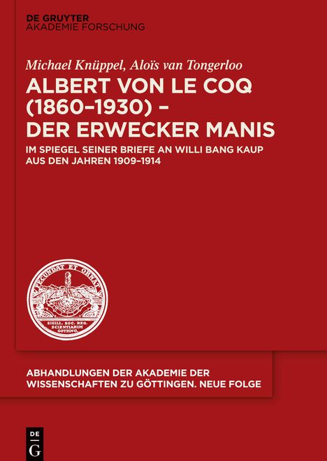 Michael Knüppel: Albert von le Coq (1860-1930) - Der Erwecker Manis, Buch
