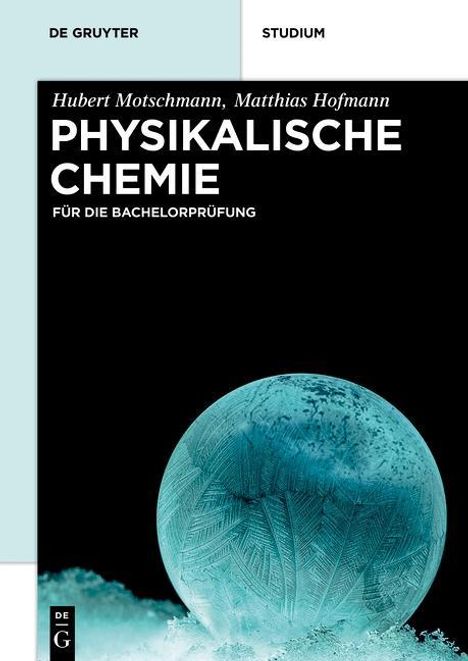 Hubert Motschmann: Motschmann, H: Physikalische Chemie, Buch