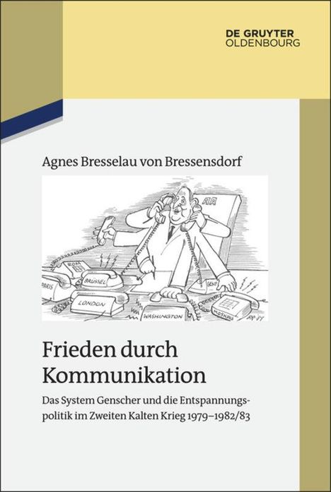 Agnes Bresselau Von Bressensdorf: Frieden durch Kommunikation, Buch