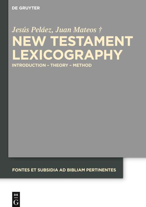 Jesús Peláez: New Testament Lexicography, Buch