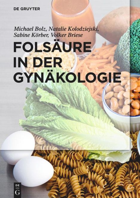 Michael Bolz: Folsäure in der Gynäkologie, Buch