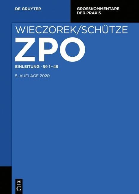 Zivilprozessordnung/Nebengesetze Einleitung §§; 1-49, Buch