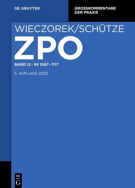 Zivilprozessordnung und Nebengesetze §§ 1067-1117, Buch