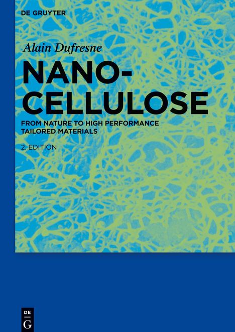 Alain Dufresne: Nanocellulose, Buch