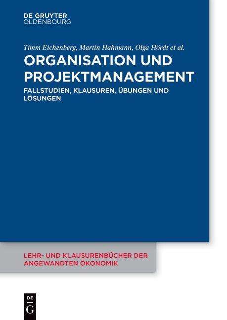 Timm Eichenberg: Eichenberg, T: Organisation und Projektmanagement, Buch