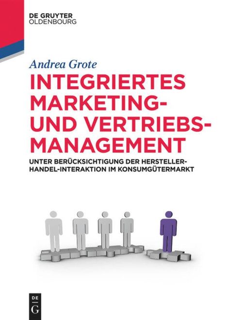 Andrea Grote: Integriertes Marketing- und Vertriebsmanagement, Buch