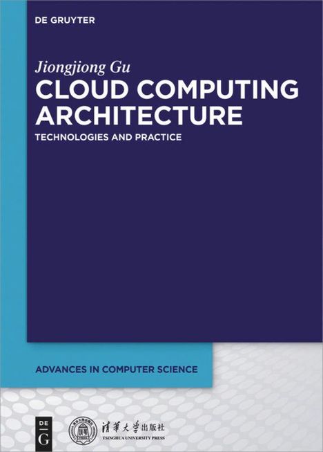 Jiongjiong Gu: Cloud Computing Architecture, Buch