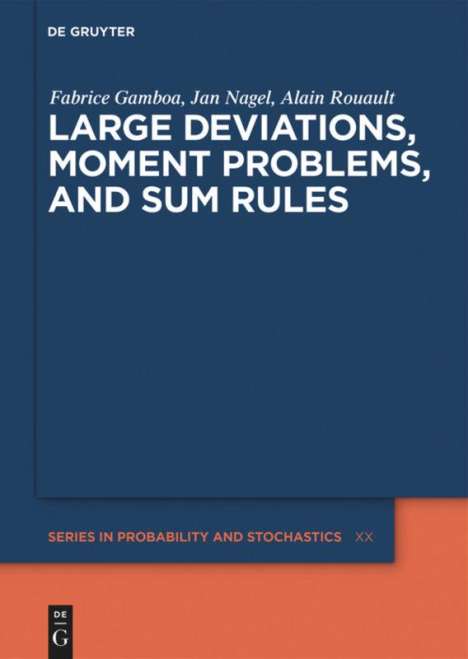 Fabrice Gamboa: Gamboa, F: Large Deviations, Moment Problems, and Sum Rules, Buch