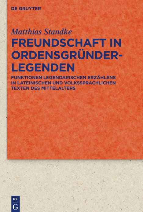 Matthias Standke: Freundschaft in Ordensgründerlegenden, Buch