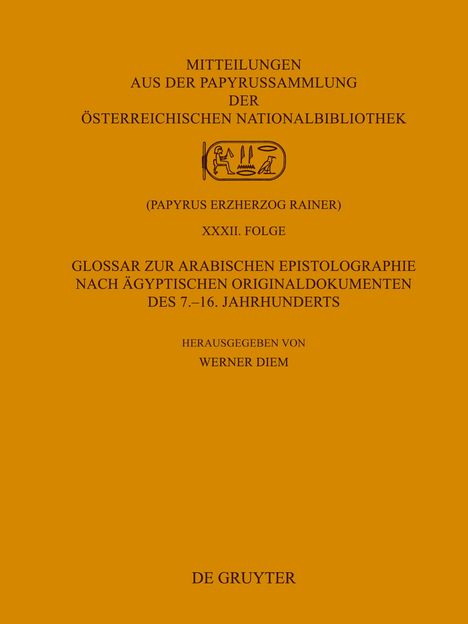 Werner Diem: Glossar zur arabischen Epistolographie nach ägyptischen Originaldokumenten des 7.-16. Jahrhunderts, Buch