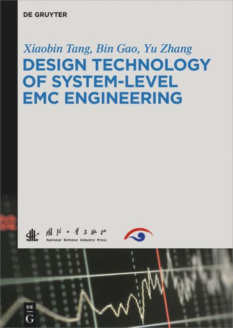 Xiaobin Tang: Design Technology of System-Level EMC Engineering, Buch