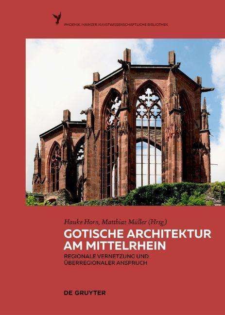 Gotische Architektur am Mittelrhein, Buch