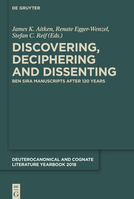 Deuterocanonical and Cognate Literature Yearbook, 2018, Discovering, Deciphering and Dissenting, Buch