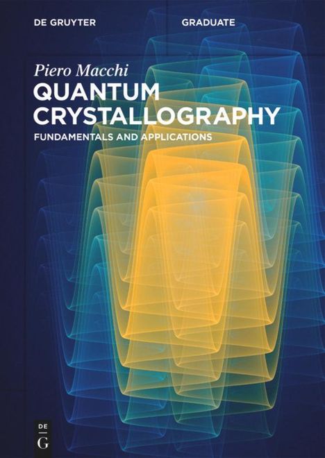 Piero Macchi: Quantum Crystallography, Buch